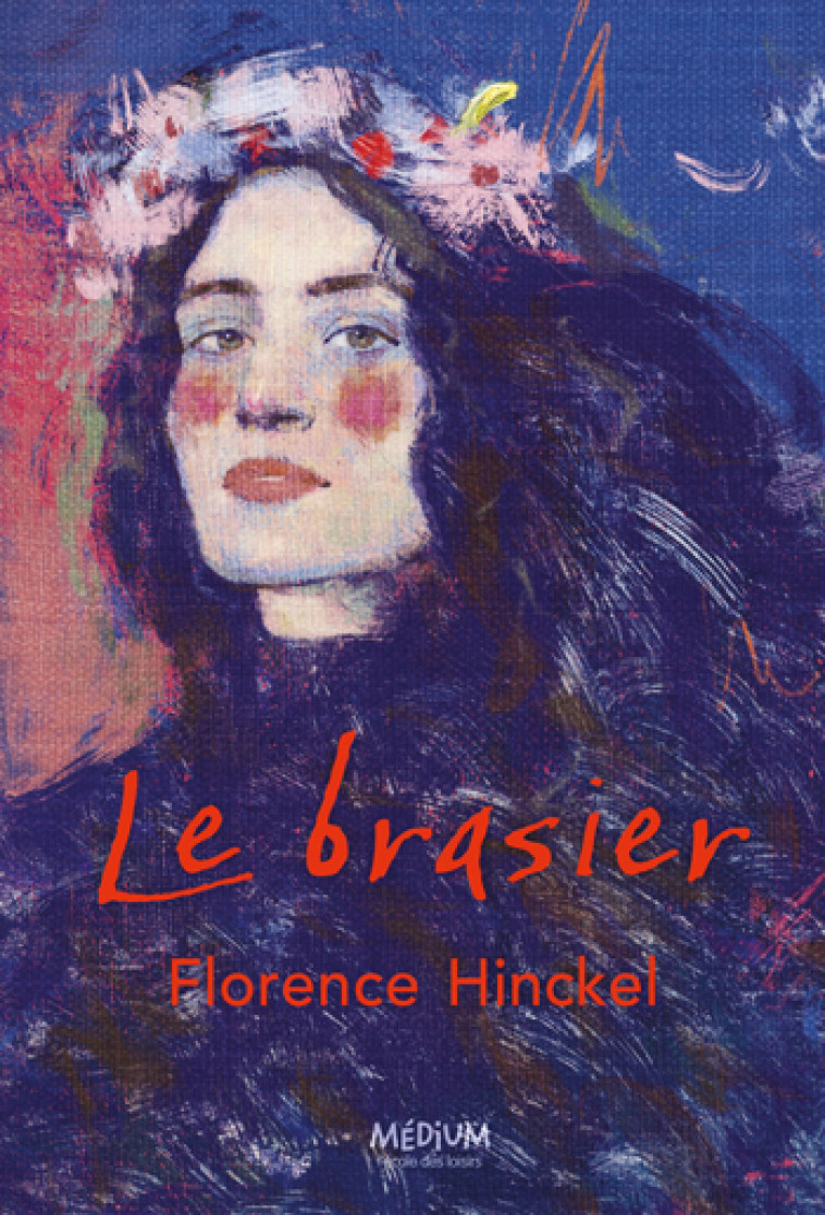 Le brasier -  Hinckel Florence - EDL