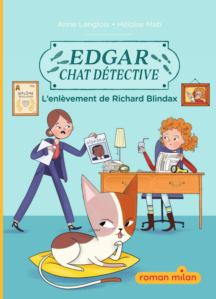 Edgar, chat détective, Tome 02 - Anne Langlois - MILAN