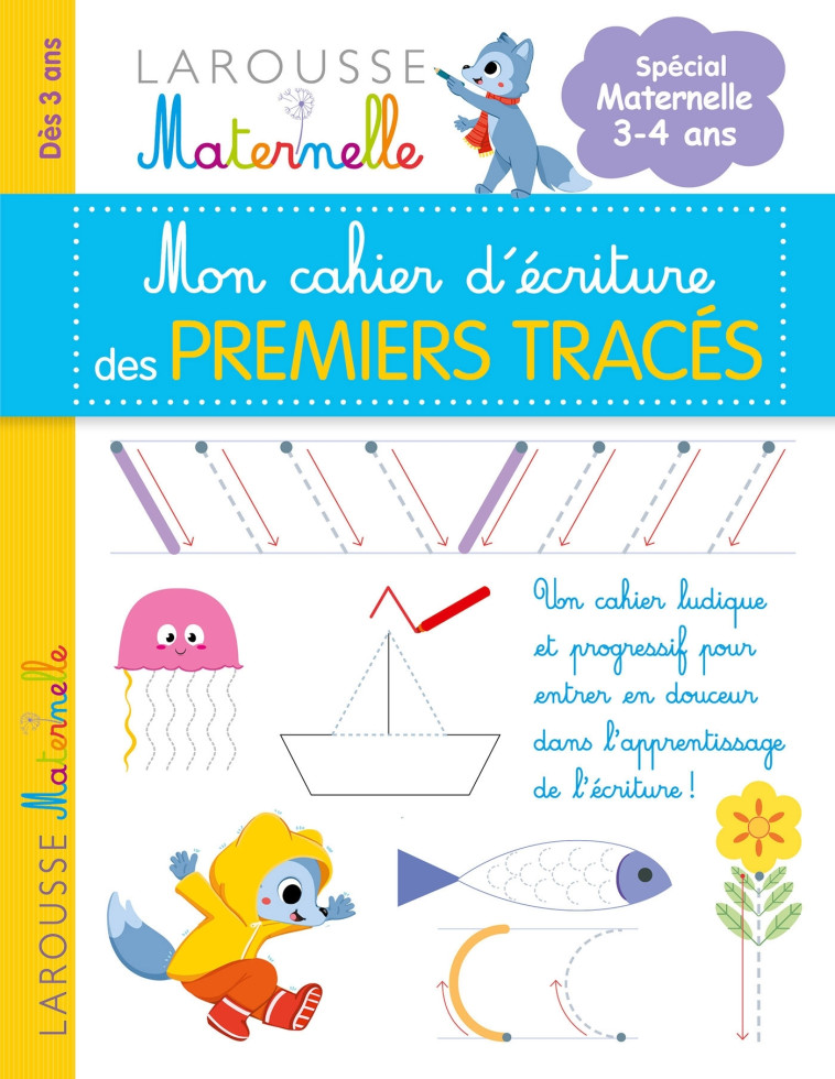 Mon petit cahier d'écriture - Mes premiers tracés -  Collectif - LAROUSSE