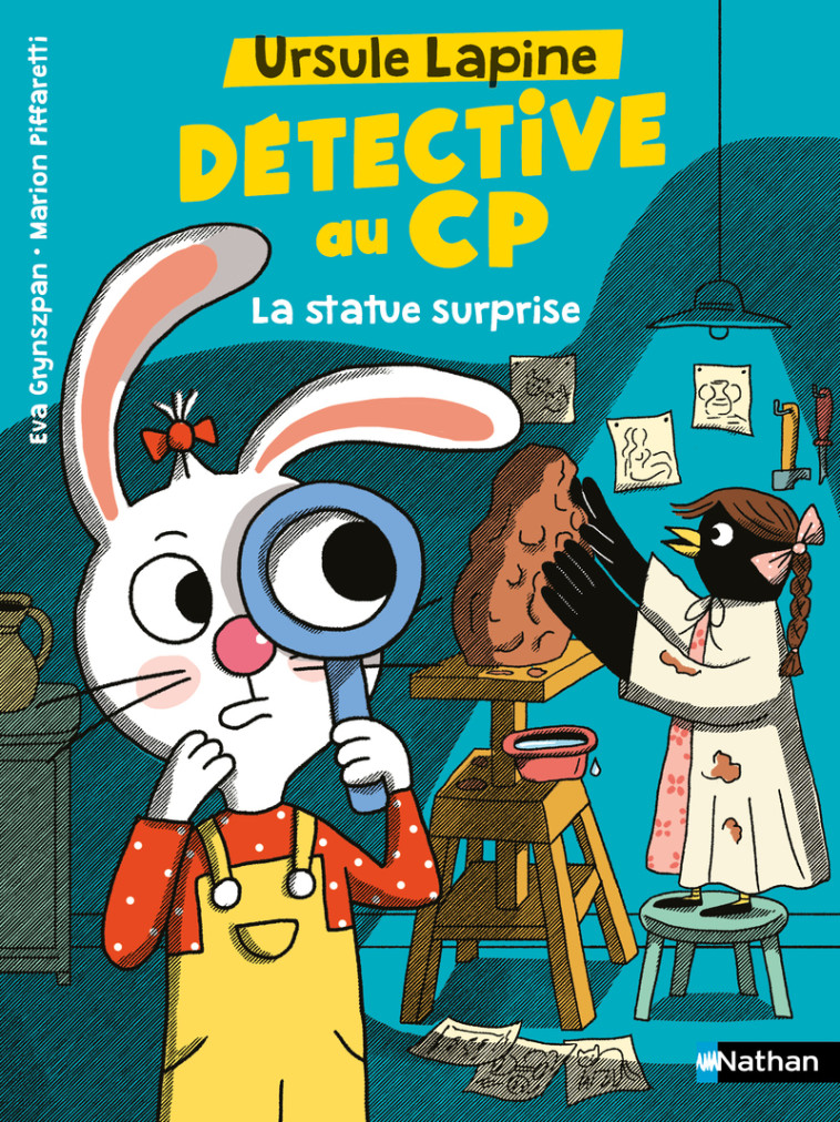 Ursule Lapine, détective au CP : La statue surprise - Eva Grynszpan, Marion Piffaretti - NATHAN