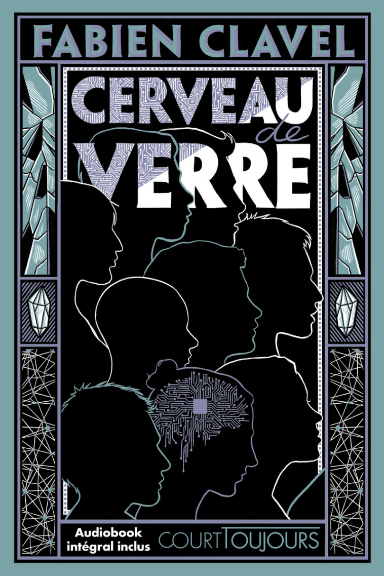 Court toujours : Cerveau de verre - Fabien Clavel - NATHAN