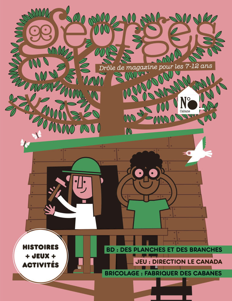 Magazine Georges n°75 - Cabanes (avril/mai 25) - Marie Novion, Mince & Roux, Fabien Roché - MAISON GEORGES