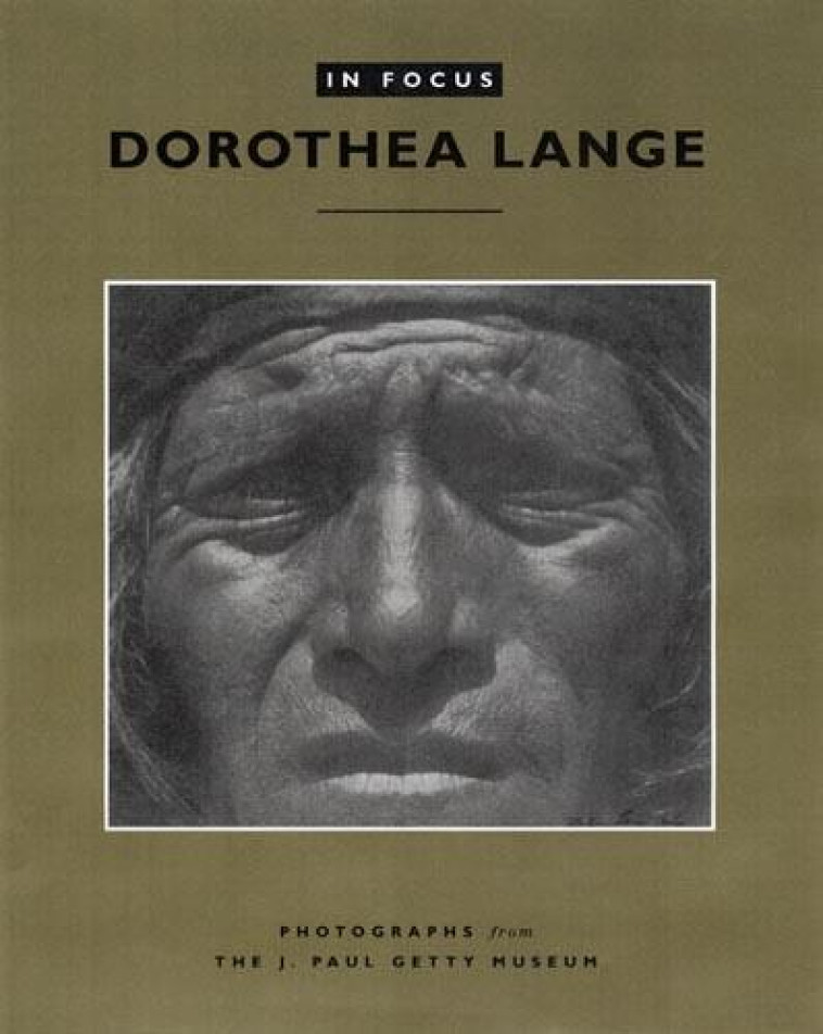 DOROTHEA LANGE - Judith   Keller, Dorothea Lange - GETTY MUSEUM