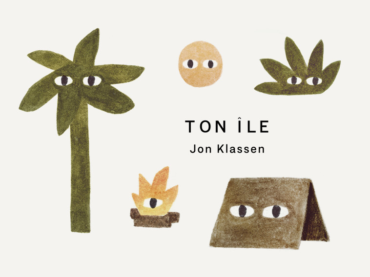 Ton île -  Klassen Jon, Jon Klassen, Alain Gnaedig - EDL