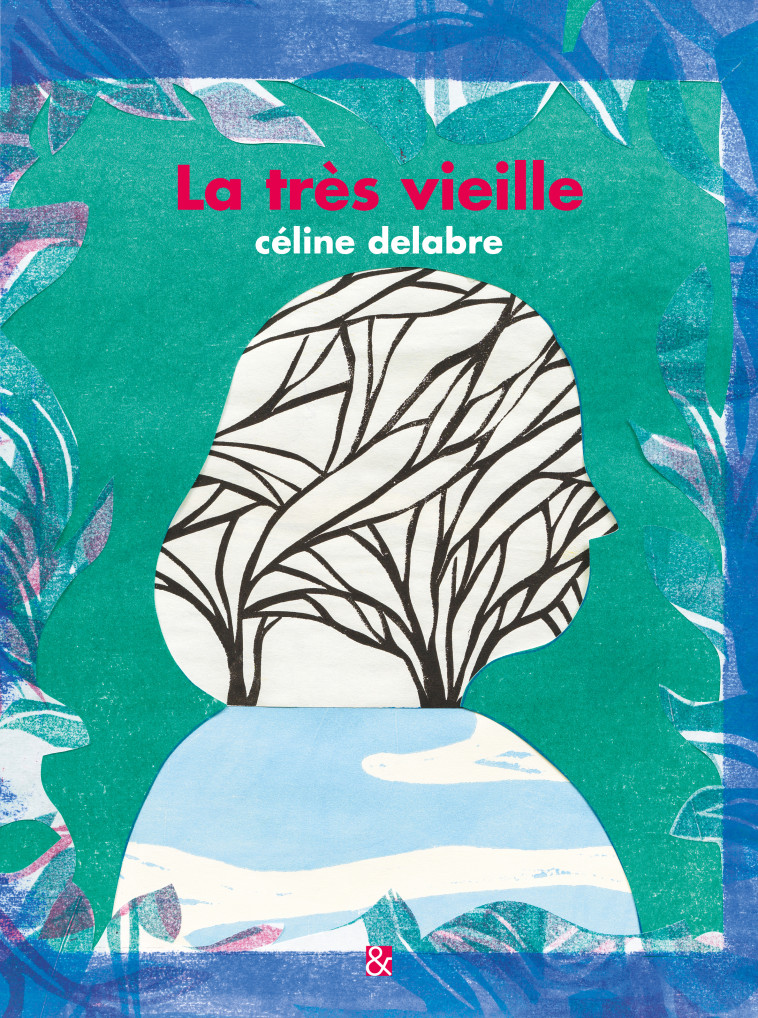 La très vieille - Céline Delabre - ESPERLUETE