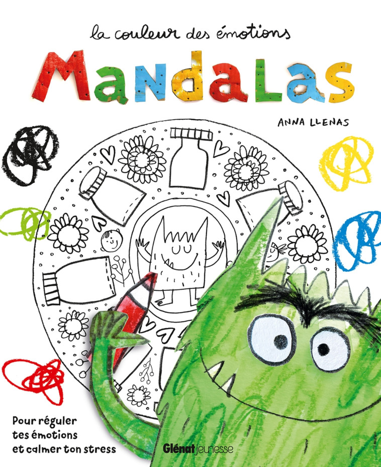 Mandalas avec le monstre des couleurs - Anna Llenas - GLENAT JEUNESSE