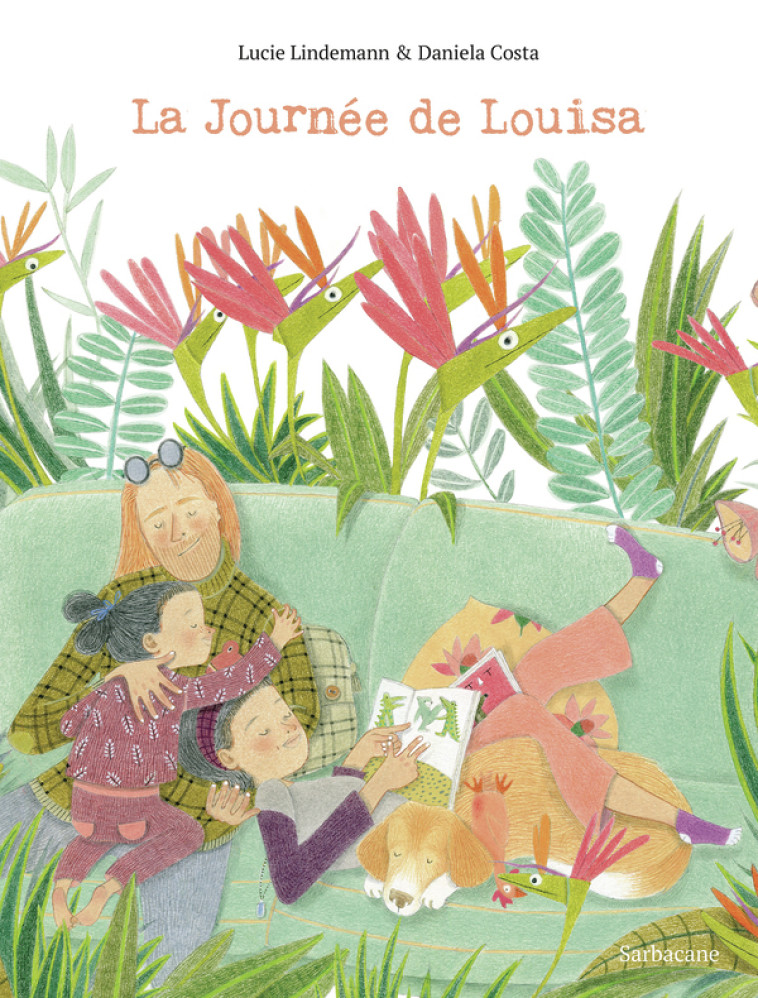 La journée de Louisa - Lucie Lindemann, Daniela Costa, Daniela Costa - SARBACANE