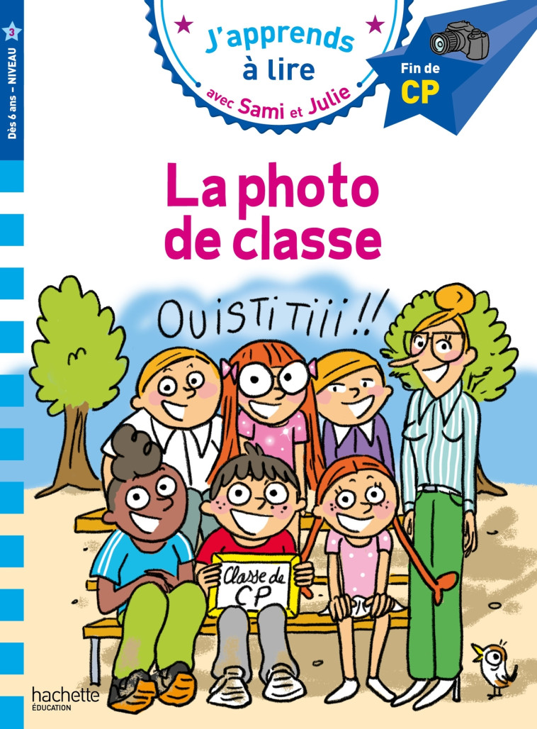 Sami et Julie CP niveau 3 - La photo de classe - Marion Fallot - HACHETTE EDUC