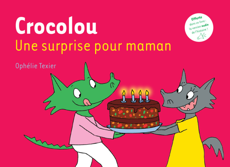 Crocolou, Une surprise pour maman - Ophélie Texier - ACTES SUD