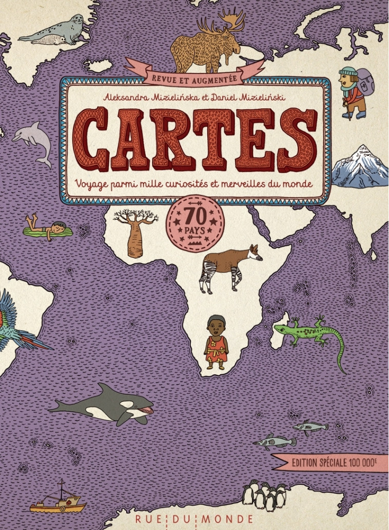 Cartes – Édition revue et augmentée pour le 100 000e exempla - Daniel MIZIELINSKI, Daniel MIZIELINSKI, Aleksandra MIZIELINSKA, Aleksandra MIZIELINSKA, Lydia Waleryszak - RUE DU MONDE