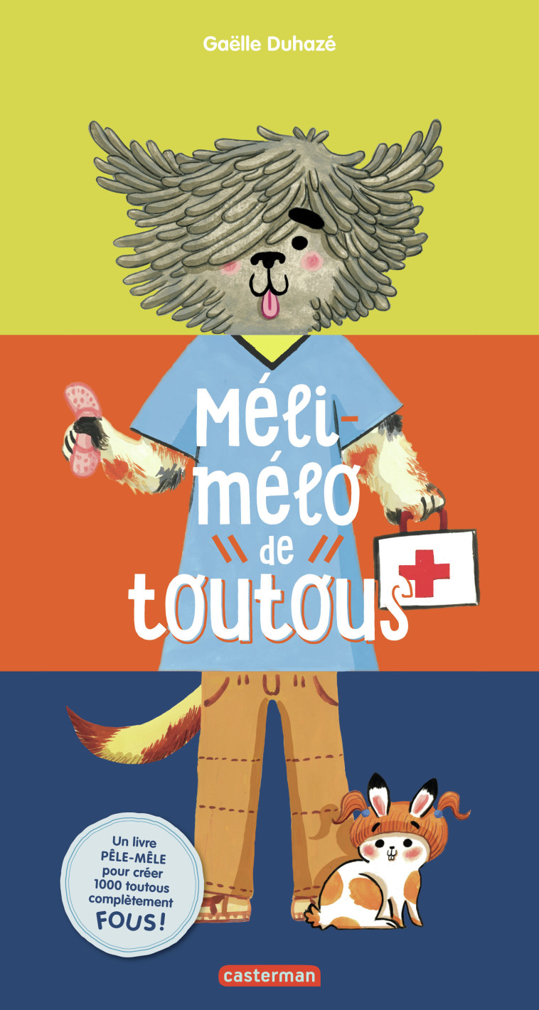 Méli-mélo de toutous - Gaëlle Duhazé,  GAELLE DUHAZE - CASTERMAN